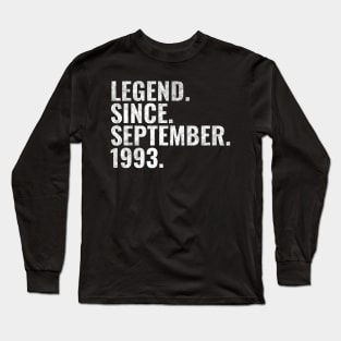 Legend since September 1993 Birthday Shirt Happy Birthday Shirts Long Sleeve T-Shirt